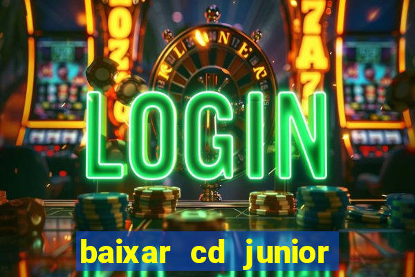 baixar cd junior marques 2024